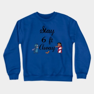 6ft Apart. Social Distancing Lilo & Stitch Crewneck Sweatshirt